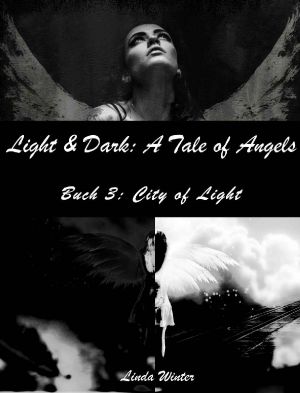 [Dark & Light A Tale of Angels 03] • City of Light